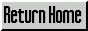 Return Home